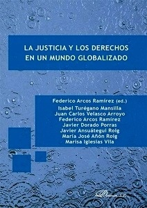 La justicia y los derechos en un mundo globalizado