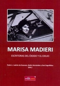Marisa Madieri. Escritoras del éxodo y el exilio
