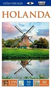 Holanda. Guía visual