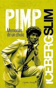 Pimp. Memorias de un chulo