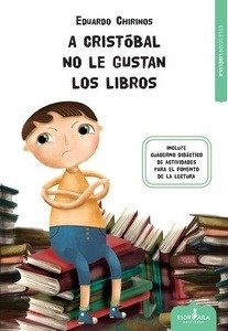 A Cristóbal no le gustan los libros