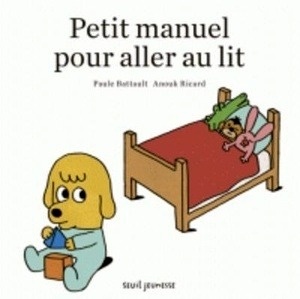 Petit manuel pour aller au lit