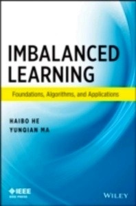 Imbalanced Learning: Foundations, Algorithms, and Applications
