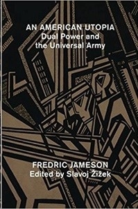 An American Utopia: Dual Power and the Universal Army