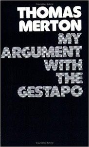 My Argument with Gestapo: Autobiographical Novel
