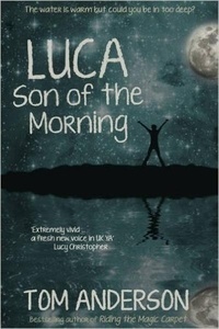 Luca, Son of the Morning