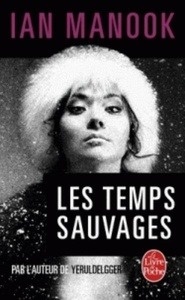 Les temps sauvages