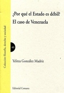 ¿Por qué el Estado es débil?