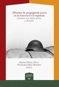 Métodos de propaganda activa en la Guerra Civil española.