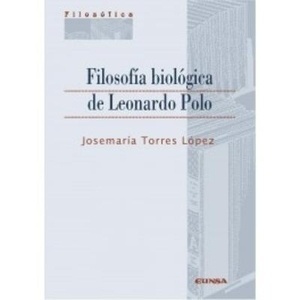 Filosofía biológica de Leonardo Polo