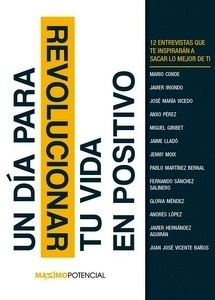 Un día para revolucionar tu vida en positivo