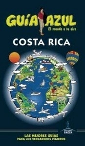 Costa Rica. Guía azul