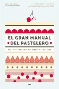El gran manual del pastelero