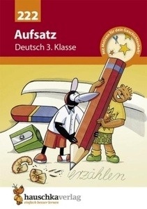 Aufsatz 3. Klasse