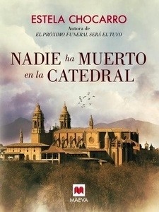 Nadie ha muerto en la catedral