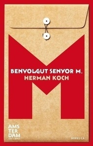 Benvolgut senyor M.