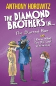 The Diamond Brothers in the Blurred Man x{0026} I Know What You Did Last Wednesday