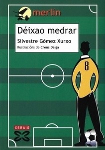 Déixao medrar