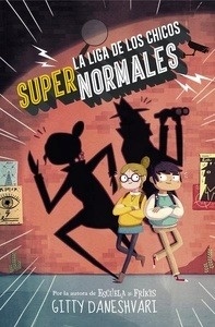 La liga de los chicos supernormales