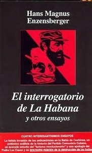 El interrogatorio de la Habana y otros ensayos