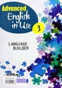 Advanced English In Use ESO 3 Workbook + Language Builder