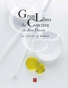 Gran Libro de Cocina de Alain Ducasse