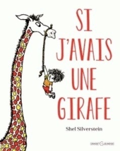 Si j'avais une girafe