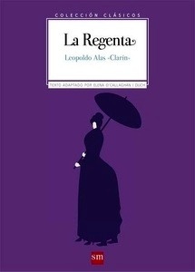 La Regenta (texto adaptado)