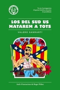 Los del sud us matarem a tots