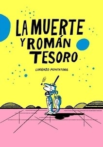 La muerte y Román Tesoro