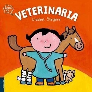 Quiero ser... Veterinaria