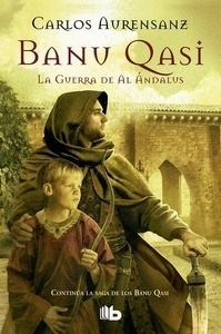 Banu Qasi. La guerra de Al Andalus