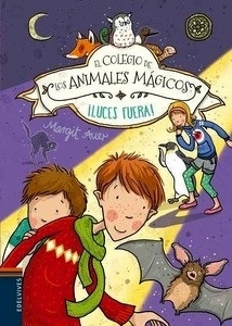 El colegio de los animales mágicos 3. ¡Luces fuera!
