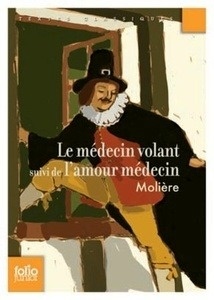 Le médecin volant et L'amour médecin