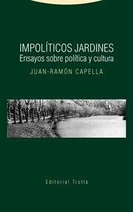 Impolíticos jardines