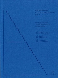 El tiempo, el ánimo, el mundo