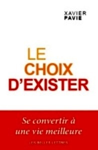 Le choix d'exister