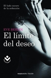 El lado oscuro de la seducción 2. El límite del deseo