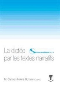 La dictée par les textes narratifs