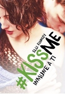 Kiss me 3. Inmune a ti