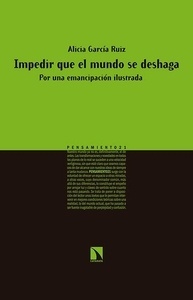Impedir que el mundo se deshaga