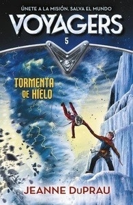 Voyagers 5. Tormenta de hielo