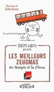 Les meilleurs zeugmas du masque et la plume