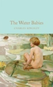 The Water-Babies : A Fairy Tale for a Land-Baby