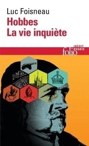 Hobbes. La vie inquiète