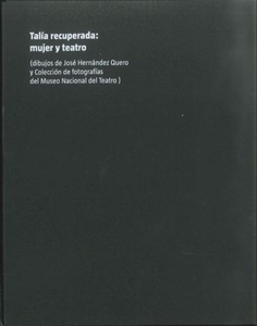 Talía recuperada: mujer y teatro