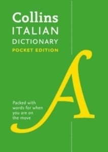 Collins Italian Dictionary : 40,000 Words and Phrases in a Portable Format Collins Italian Dictionary
