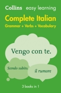 Collins Easy Learning Italian : Easy Learning Italian Complete Grammar, Verbs and Vocabulary (3 Books in 1)