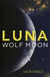 Luna: Wolf Moon : Volume Two