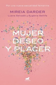 Mujer, deseo y placer